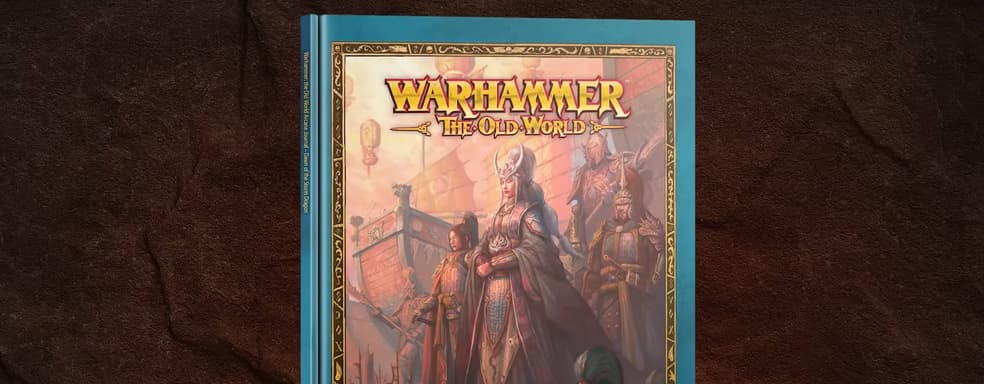Авторы Warhammer: The Old World готовы открыть предзаказы на наборы с миниатюрами бойцов из Великого Катая