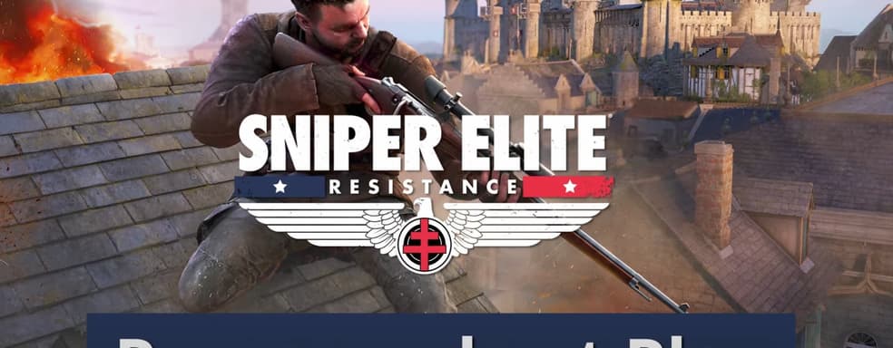 Пропагандистские миссии в трейлере Sniper Elite: Resistance