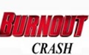 Burnout Crash - New Details