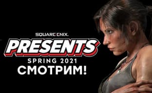 [СТРИМ] Смотрим Square Enix Presents. Проходим Tomb Raider