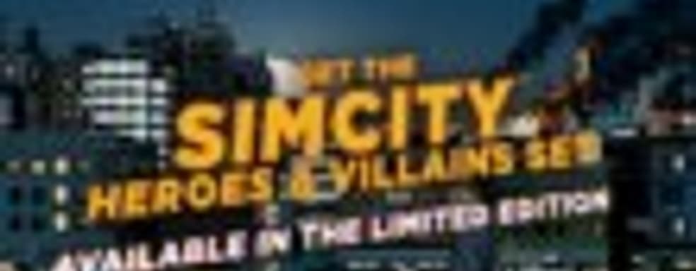 SimCity: бета-тест, Heroes & Villains Pack