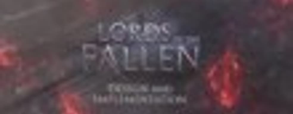 Видеодневники Lords of the Fallen