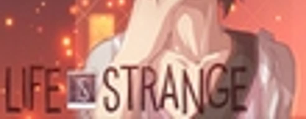 Е3-трейлер Life is Strange