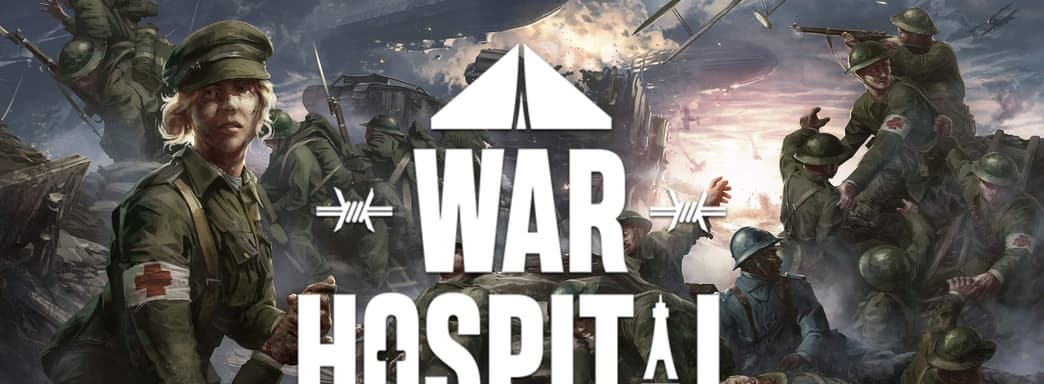 La estrategia de War Hospital sobre la gestión de un hospital de campaña recibe las primeras valoraciones mixtas
