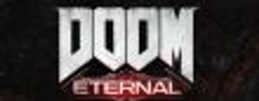 Игровой процесс DOOM Eternal покажут 10 августа