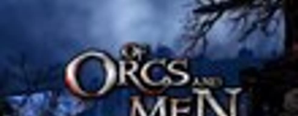 Трейлер Of Orcs And Men