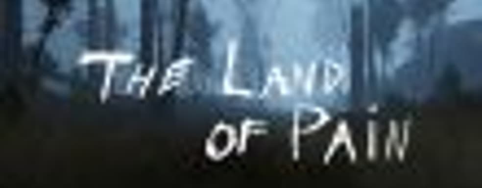 Трейлер в выходу инди-хоррора The Land of Pain	