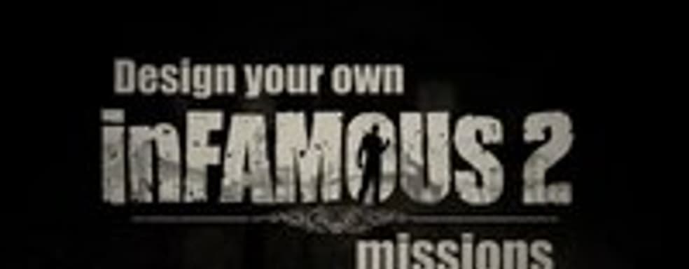 inFamous 2: Play, Create, Share