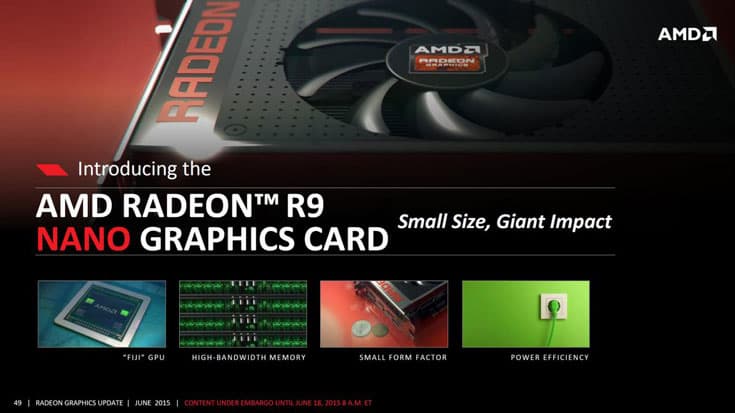 Оснащение AMD Radeon R9 Nano включает один выход HDMI 1.4a и три выхода DisplayPort 1.2a