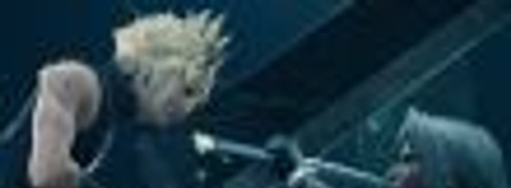 Перенос релиза Final Fantasy VII Remake для PS4 повлиял на выход игры на других платформах