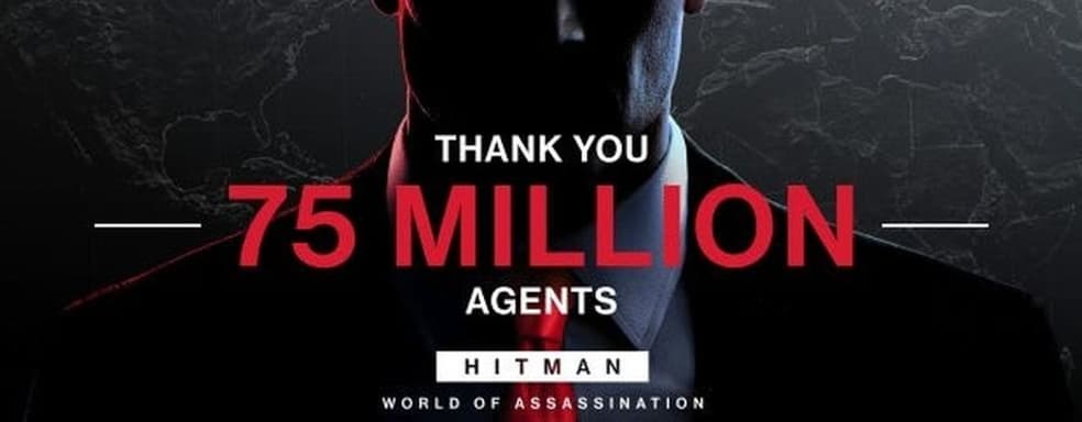 В HITMAN World of Assassination поиграло более 75 миллионов человек