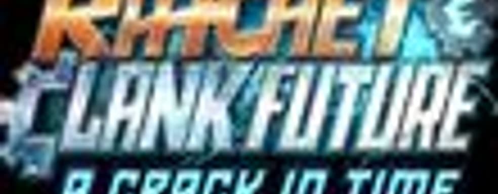 Ratchet and Clank Future: A Crack in Time - новые детали