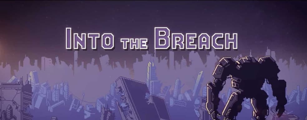 Into the Breach получит бесплатное обновление и мобильную версию. Но есть нюанс