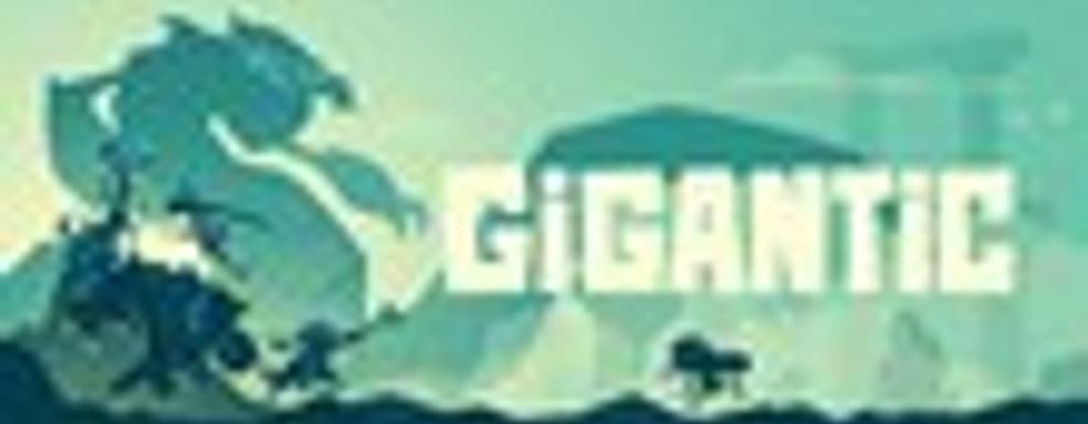 Новый трейлер Gigantic