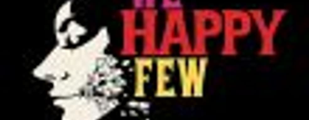 Релиз We Happy Few перенесён на лето