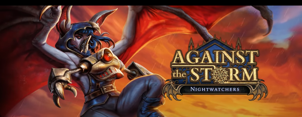 Второе дополнение Nightwatchers для Against the Storm добавит мрачных летающих созданий
