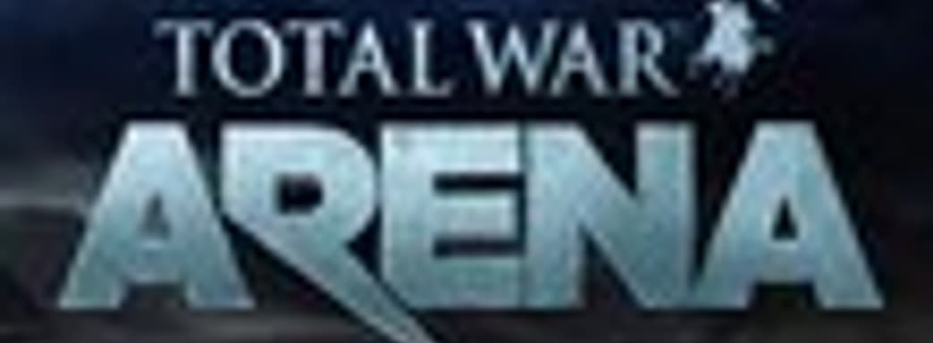 Стартовало закрытое бета-тестирование Total War: Arena