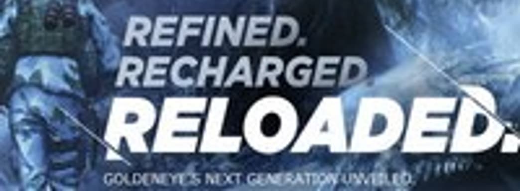 Goldeneye 007: Reloaded для PS3 и Xbox 360. Официально