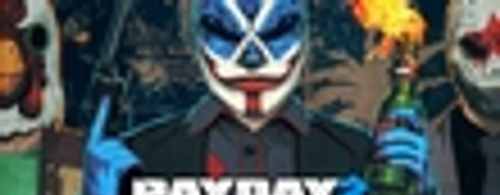 Анонс Payday 2: Crimewave Edition – The Big Score