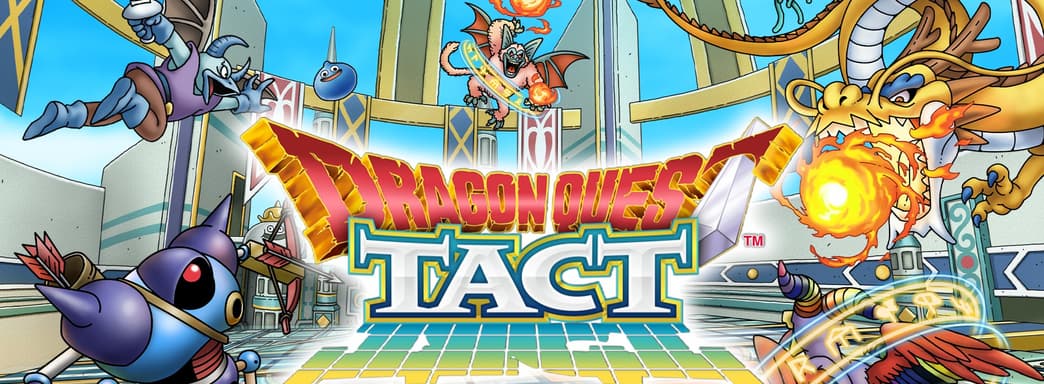 Геймплей есть! Обзор мобильной тактики Dragon Quest Tact
