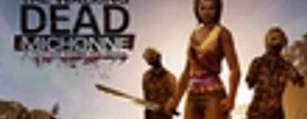 The Walking Dead: Michonne выйдет этой осенью