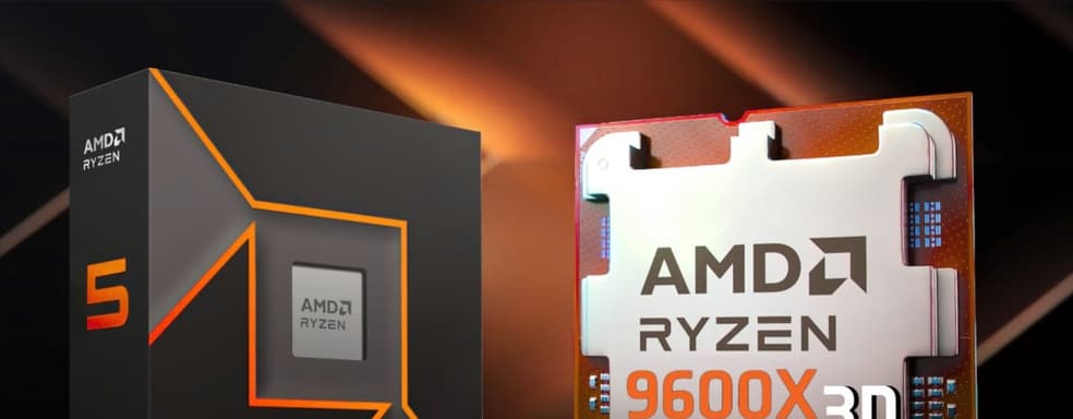 AMD готовит «народный» процессор Ryzen 5 9600X3D — инсайд