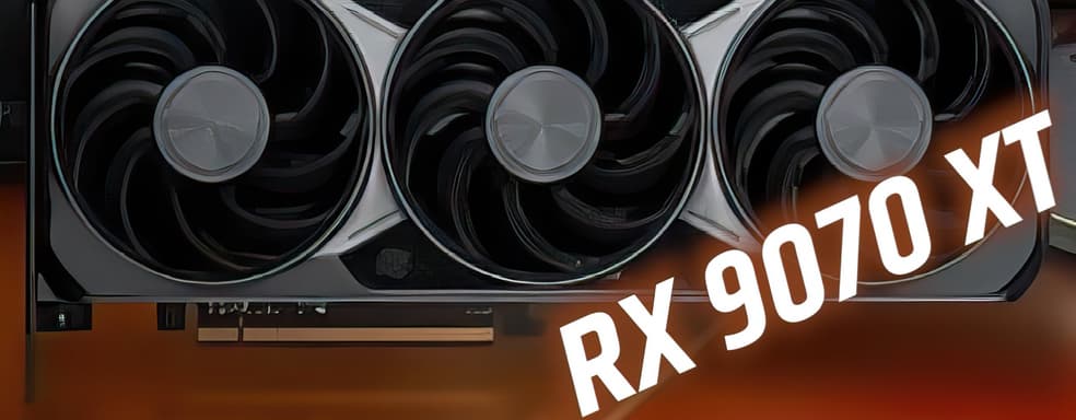 AMD готовит удар по NVIDIA. Radeon RX 9070 попала к журналистам