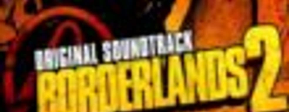 Саундтрек Borderlands 2