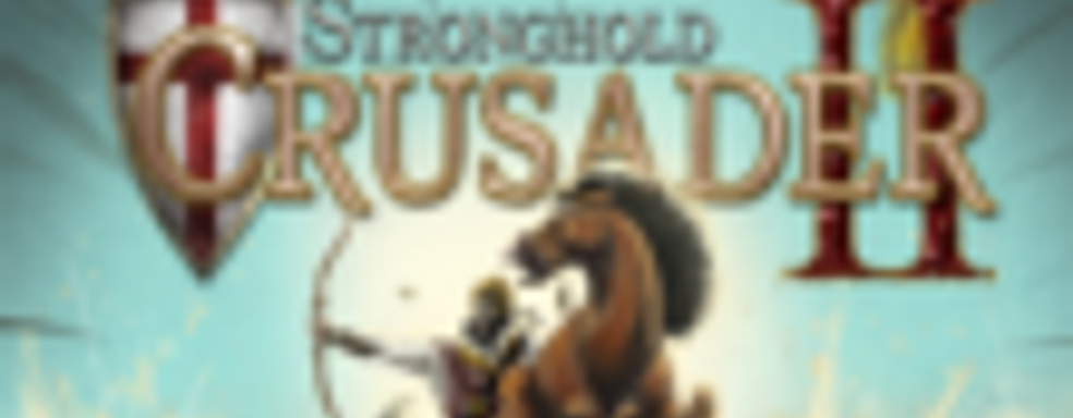 Stronghold Crusader 2 немного задержится