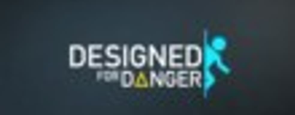Launch-трейлер Portal 2: Designed for Danger 