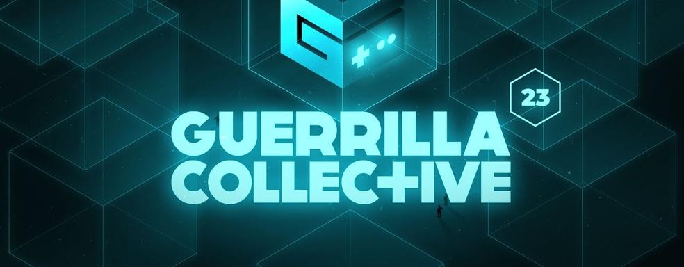 E3 закрылась, да здравствует E3! Что показали на Guerilla Collective 2023 [День 1]
