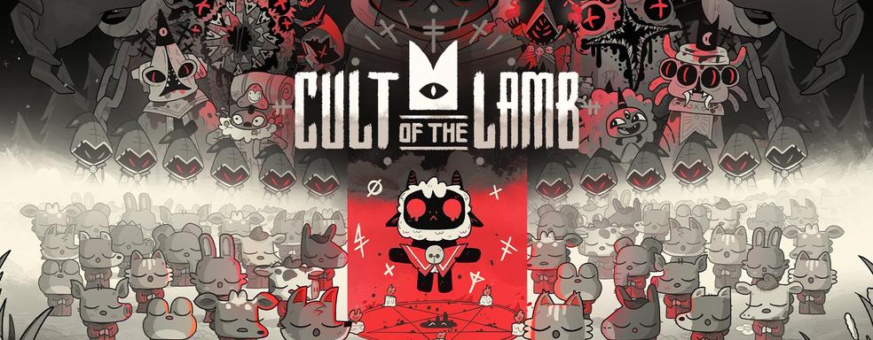 Строй, убивай, культ развивай. Обзор Cult of the Lamb