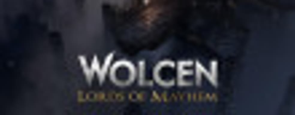 Выход перспективного дьяблоида Wolcen: Lords of Mayhem ненадолго откладывается